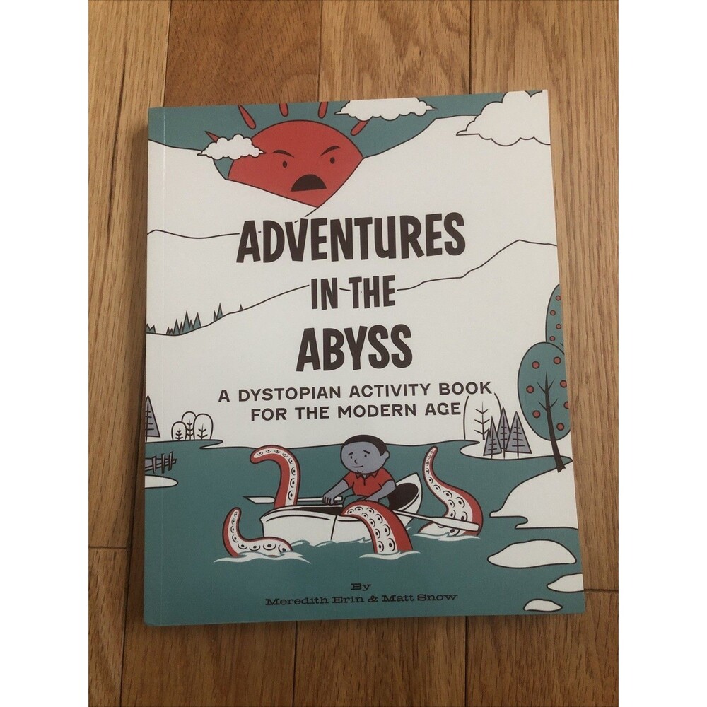 Adventures in the Abyss : A Dystopian Activity Book for the Modern Age - NEW